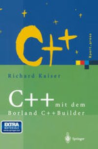 cover of the book C++ mit dem Borland C++Builder: Einführung in den ANSI/ISO-Standard und die objektorientierte Windows-Programmierung