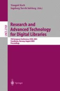 cover of the book Research and Advanced Technology for Digital Libraries: 7th European Conference, ECDL 2003 Trondheim, Norway, August 17-22, 2003 Proceedings