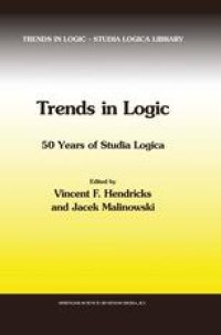 cover of the book Trends in Logic: 50 Years of Studia Logica