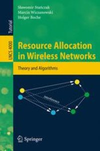 cover of the book Resource Allocation in Wireless Networks: Theory and Algorithms