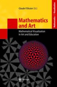 cover of the book Mathematics and Art: Mathematical Visualization in Art and Education