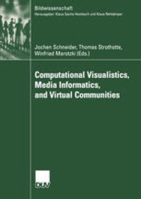 cover of the book Computational Visualistics, Media Informatics, and Virtual Communities