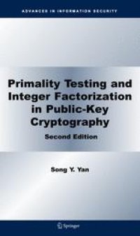 cover of the book Primality Testing and Integer Factorization in Public-Key Cryptography