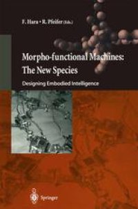 cover of the book Morpho-functional Machines: The New Species: Designing Embodied Intelligence