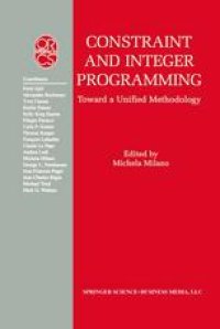 cover of the book Constraint and Integer Programming: Toward a Unified Methodology