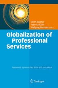 cover of the book Globalization of Professional Services: Innovative Strategies, Successful Processes, Inspired Talent Management, and First-Hand Experiences