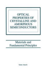 cover of the book Optical Properties of Crystalline and Amorphous Semiconductors: Materials and Fundamental Principles