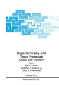 cover of the book Supersymmetry and Trace Formulae: Chaos and Disorder