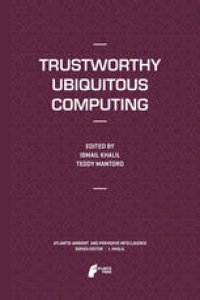 cover of the book Trustworthy Ubiquitous Computing