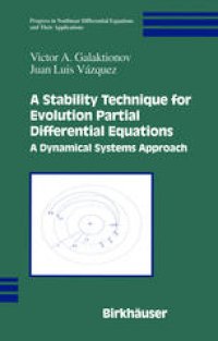 cover of the book A Stability Technique for Evolution Partial Differential Equations: A Dynamical Systems Approach