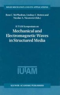 cover of the book IUTAM Symposium on Mechanical and Electromagnetic Waves in Structured Media: Proceedings of the IUTAM Symposium held in Sydney, NSW, Australia, 18–22 January 1999