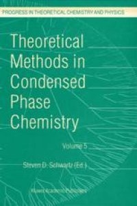 cover of the book Theoretical Methods in Condensed Phase Chemistry