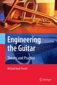 cover of the book Engineering the Guitar: Theory and Practice