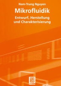 cover of the book Mikrofluidik: Entwurf, Herstellung und Charakterisierung