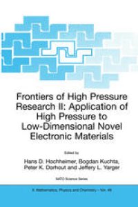 cover of the book Frontiers of High Pressure Research II: Application of High Pressure to Low-Dimensional Novel Electronic Materials