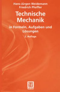 cover of the book Technische Mechanik in Formeln, Aufgaben und Lösungen