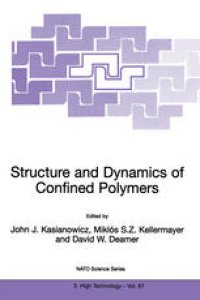 cover of the book Structure and Dynamics of Confined Polymers