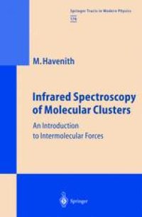 cover of the book Infrared Spectroscopy of Molecular Clusters: An Introduction to Intermolecular Forces