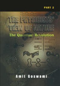 cover of the book The Physicists’ View of Nature: Part 2: The Quantum Revolution