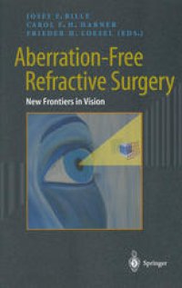 cover of the book Aberration-Free Refractive Surgery: New Frontiers in Vision