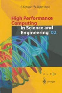 cover of the book High Performance Computing in Science and Engineering ’02: Transactions of the High Performance Computing Center Stuttgart (HLRS) 2002