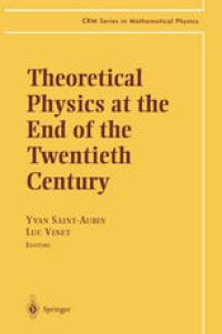 cover of the book Theoretical Physics at the End of the Twentieth Century: Lecture Notes of the CRM Summer School, Banff, Alberta