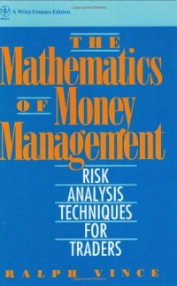 cover of the book The Mathematics of Money Management: Risk Analysis Techniques for Traders