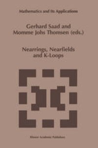 cover of the book Nearrings, Nearfields and K-Loops: Proceedings of the Conference on Nearrings and Nearfields, Hamburg, Germany, July 30–August 6,1995