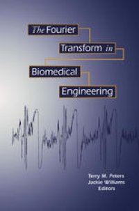 cover of the book The Fourier Transform in Biomedical Engineering