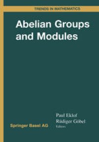 cover of the book Abelian Groups and Modules: International Conference in Dublin, August 10–14, 1998