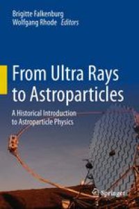 cover of the book From Ultra Rays to Astroparticles: A Historical Introduction to Astroparticle Physics