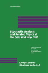 cover of the book Stochastic Analysis and Related Topics VI: Proceedings of the Sixth Oslo—Silivri Workshop Geilo 1996