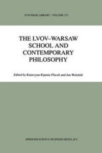 cover of the book The Lvov-Warsaw School and Contemporary Philosophy