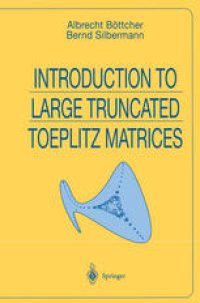 cover of the book Introduction to Large Truncated Toeplitz Matrices