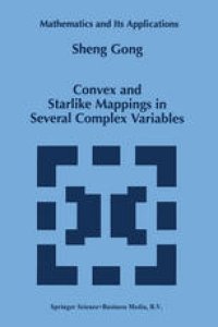 cover of the book Convex and Starlike Mappings in Several Complex Variables