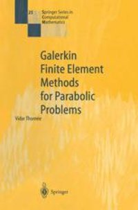 cover of the book Galerkin Finite Element Methods for Parabolic Problems