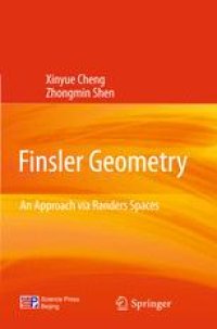 cover of the book Finsler Geometry: An Approach via Randers Spaces