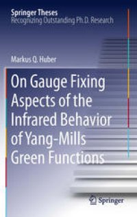 cover of the book On Gauge Fixing Aspects of the Infrared Behavior of Yang-Mills Green Functions