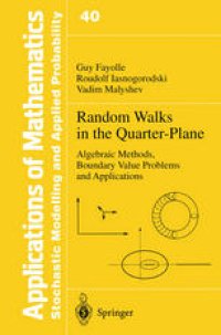 cover of the book Random Walks in the Quarter-Plane: Algebraic Methods, Boundary Value Problems and Applications