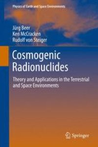 cover of the book Cosmogenic Radionuclides: Theory and Applications in the Terrestrial and Space Environments