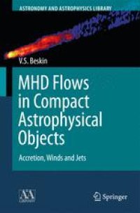 cover of the book MHD Flows in Compact Astrophysical Objects: Accretion, Winds and Jets