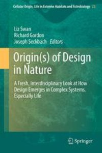 cover of the book Origin(s) of Design in Nature: A Fresh, Interdisciplinary Look at How Design Emerges in Complex Systems, Especially Life