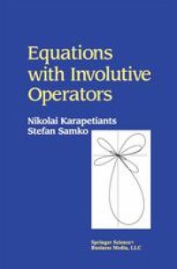 cover of the book Equations with Involutive Operators