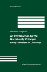 cover of the book An Introduction to the Uncertainty Principle: Hardy’s Theorem on Lie Groups