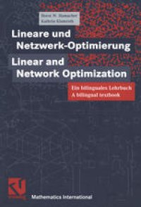 cover of the book Lineare und Netzwerk-Optimierung / Linear and Network-Optimization: Ein bilinguales Lehrbuch. A bilingual textbook