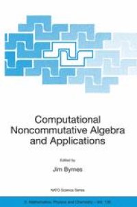 cover of the book Computational Noncommutative Algebra and Applications