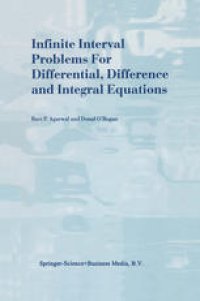 cover of the book Infinite Interval Problems for Differential, Difference and Integral Equations