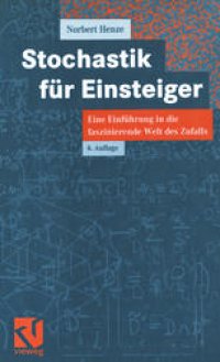 cover of the book Stochastik für Einsteiger: Eine Einführung in die faszinierende Welt des Zufalls