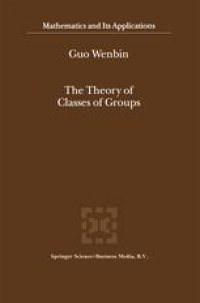 cover of the book The Theory of Classes of Groups