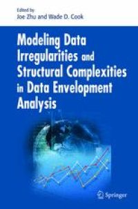 cover of the book Modeling Data Irregularities and Structural Complexities in Data Envelopment Analysis